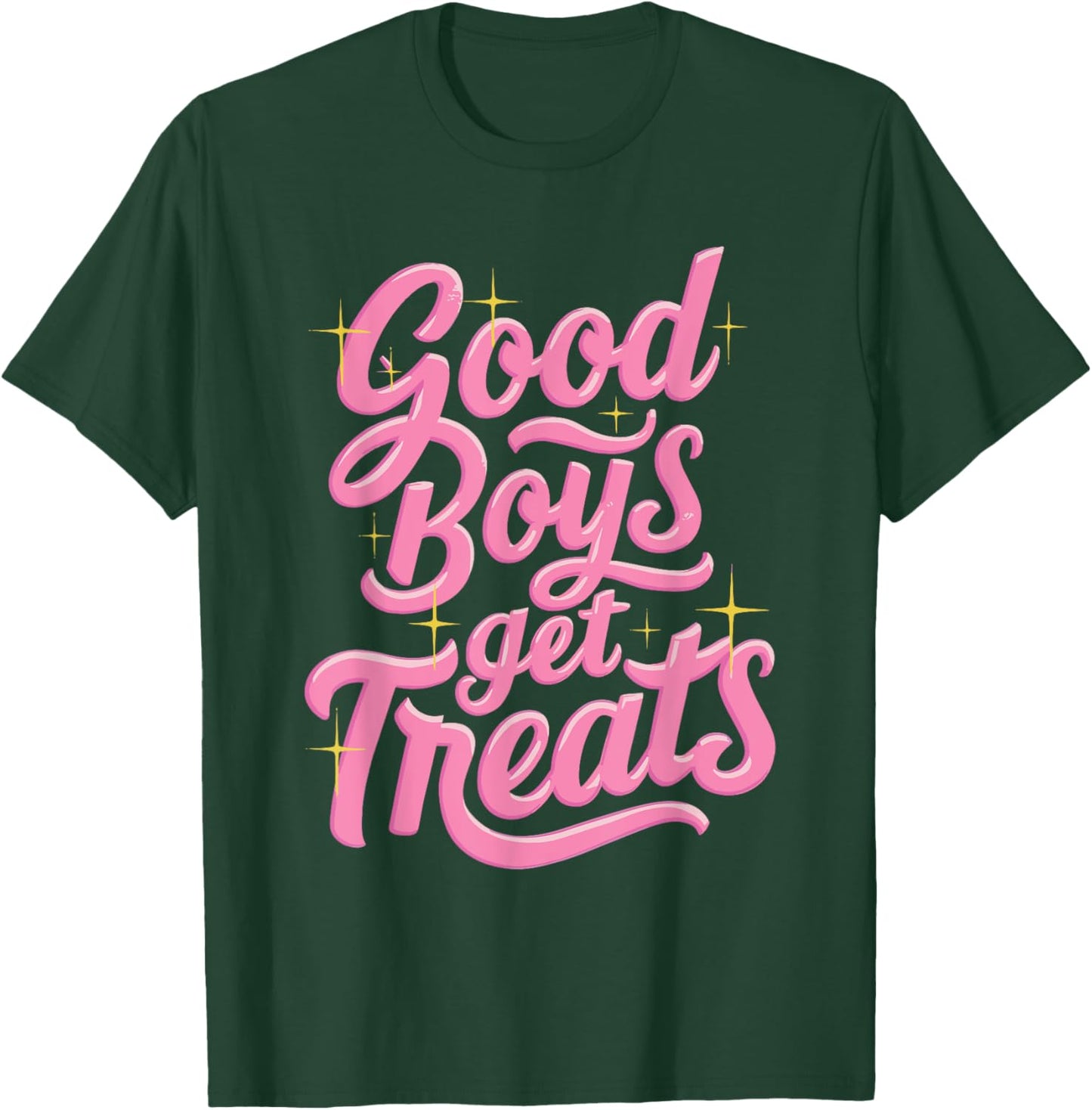 Good Boys Get Treats T-Shirt - T-Shirt | Forest