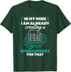 In My Mind Creating Spreadsheet Accountant Spreadsheet T-Shirt - T-Shirt | Forest