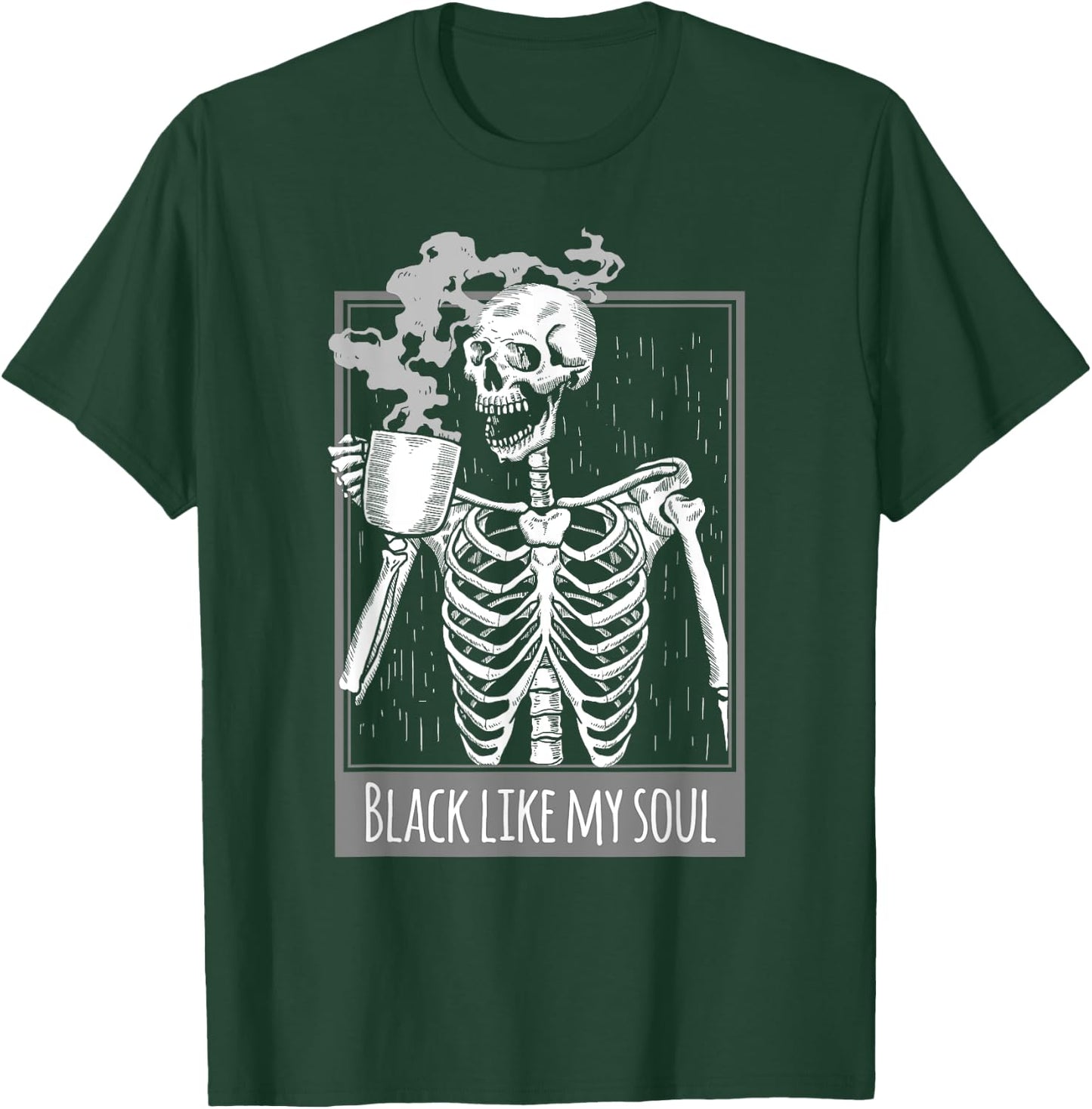 Black Coffee like my Soul Skeleton Funny men women T-Shirt - T-Shirt | Forest