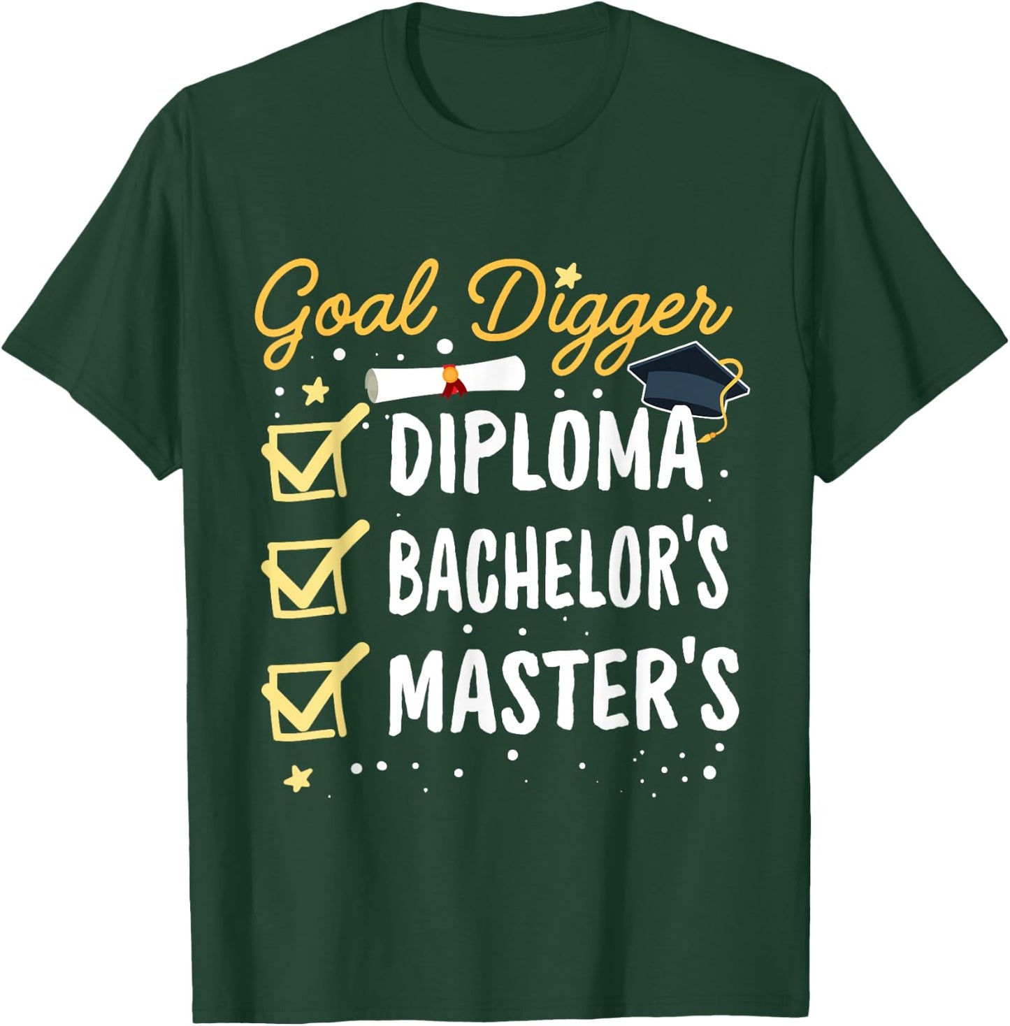 Masters Graduation Goal Digger Mastered It Class of 2024 T-Shirt - T-Shirt | Forest