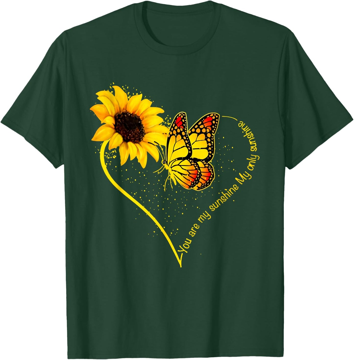 Butterfly You are My Sunshine My Only Sunshine Sunflower Small T-Shirt - T-Shirt | Forest
