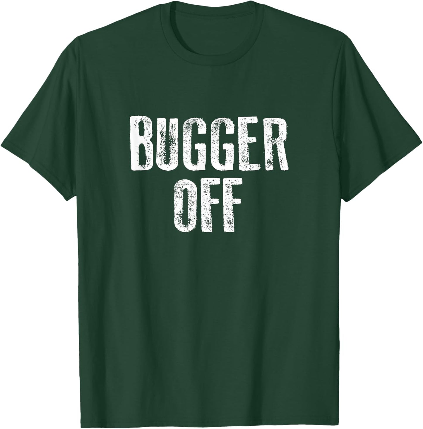 Bugger Off Introvert T-Shirt - T-Shirt | Forest
