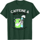 Caffeine Nicotine Because My Organs Don’t Matter T-Shirt - T-Shirt | Forest