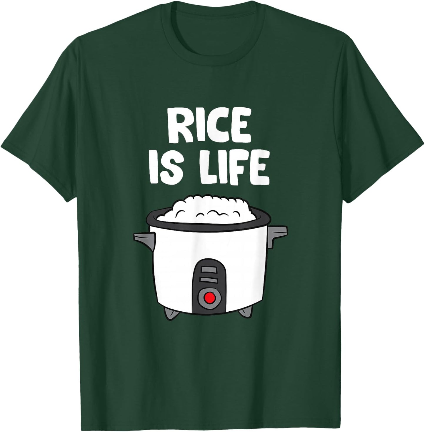 Rice Is Life Asian Food Chinese Rice Japanese Rice Cooker T-Shirt - T-Shirt | Forest