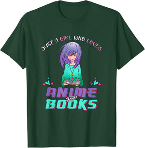 Just a Girl who Loves Anime and Reading Books T-Shirt - T-Shirt | Forest