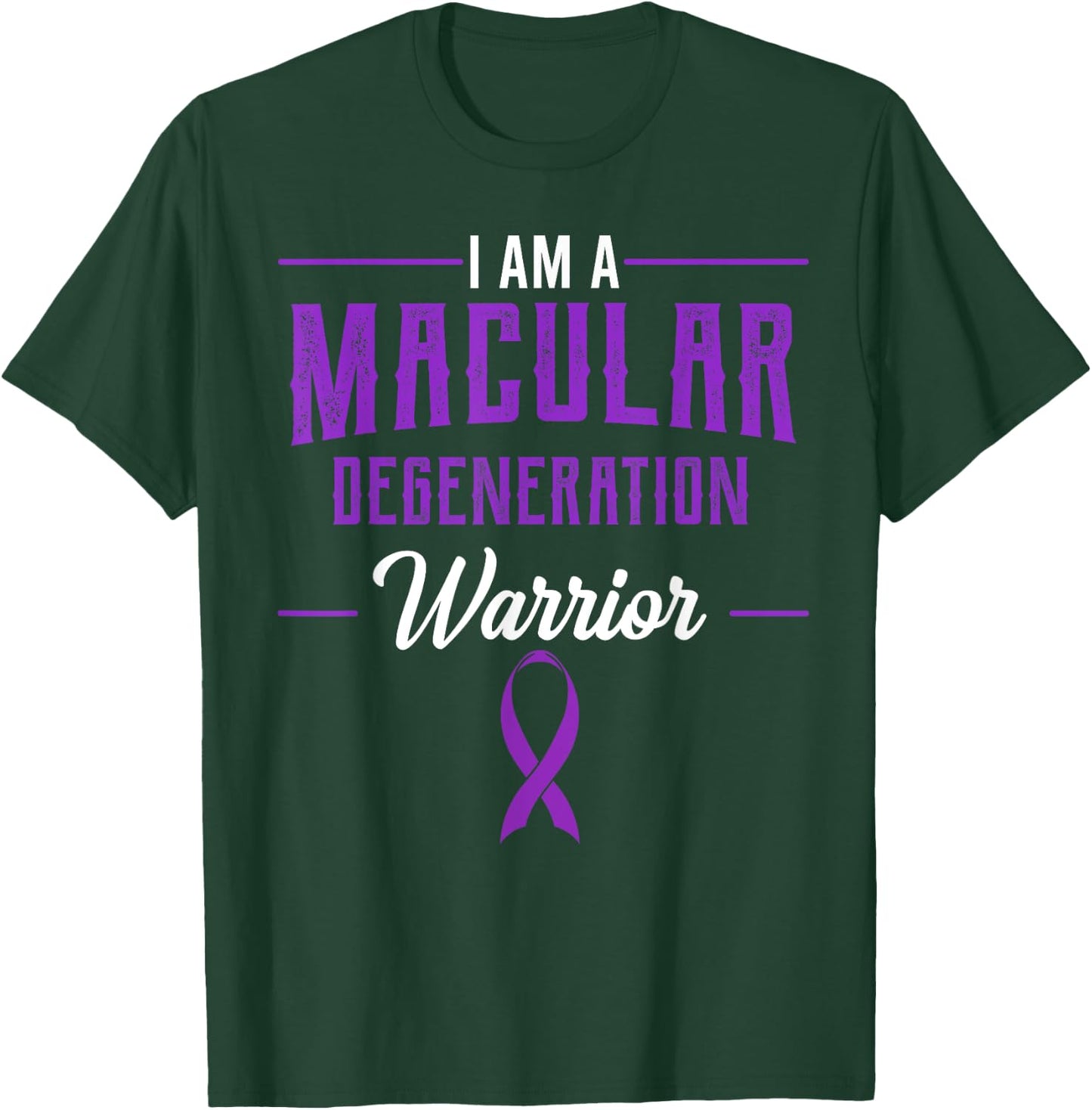Macular Degeneration AMD ARMD Age-Related Warrior Supporters T-Shirt - T-Shirt | Forest