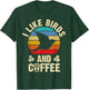I like Birds & Coffee Funny vintage I Heart Birds Lover T-Shirt - T-Shirt | Forest