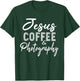 Jesus Coffee and Photography Funny Photographer Camera Gift T-Shirt - T-Shirt | Forest