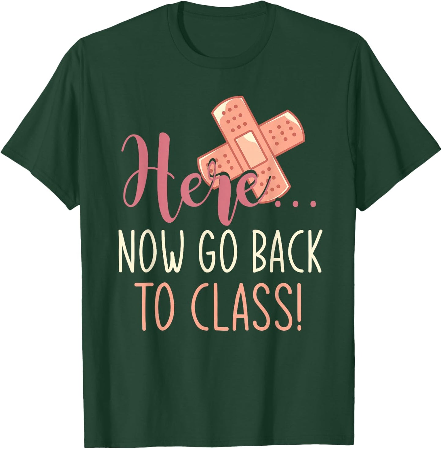 School Nurse Plaster Funny Nurse T-Shirt - T-Shirt | Forest