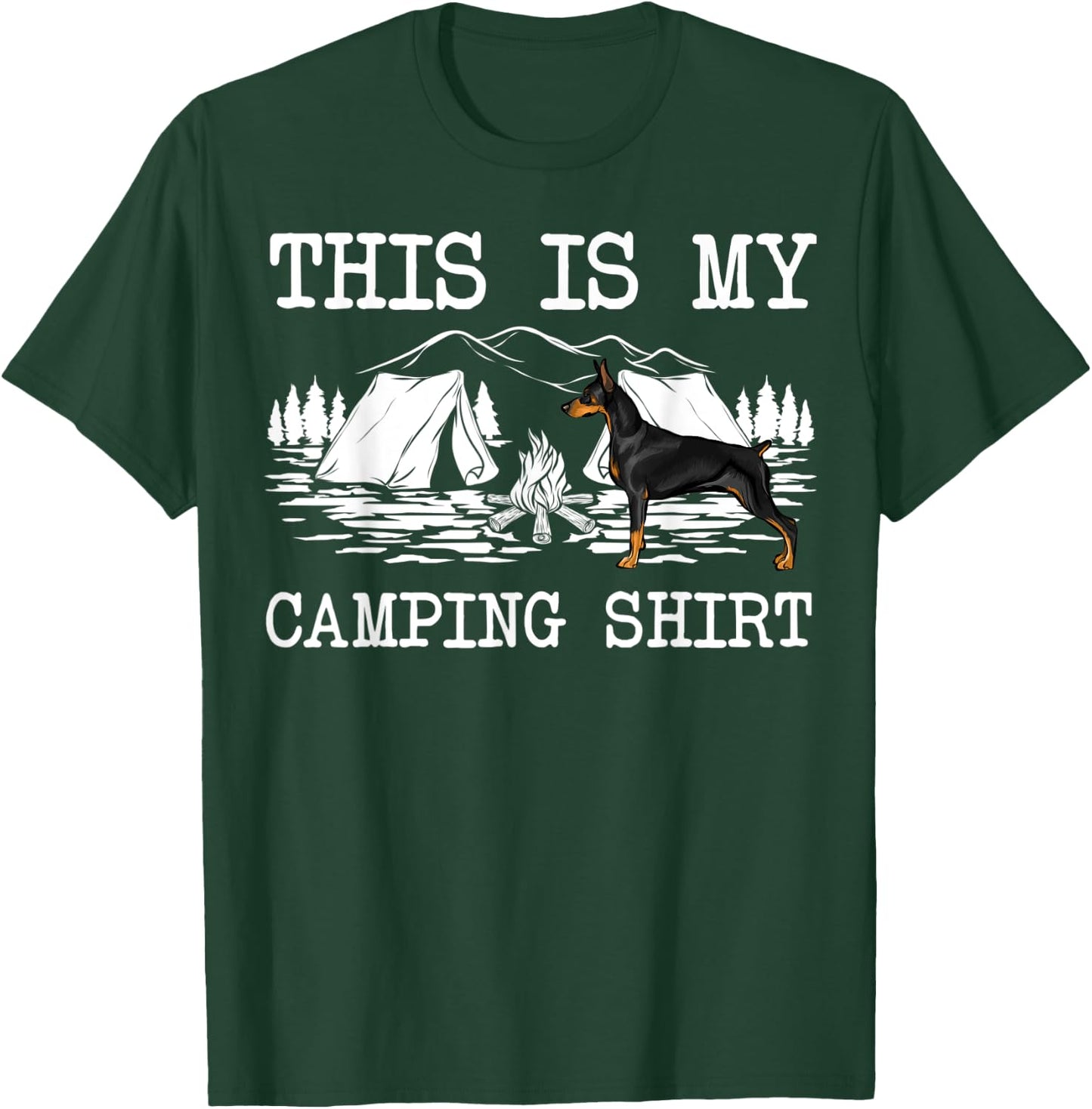 Campfire Doberman Pinscher Dog This Is My Camping T-Shirt - T-Shirt | Forest