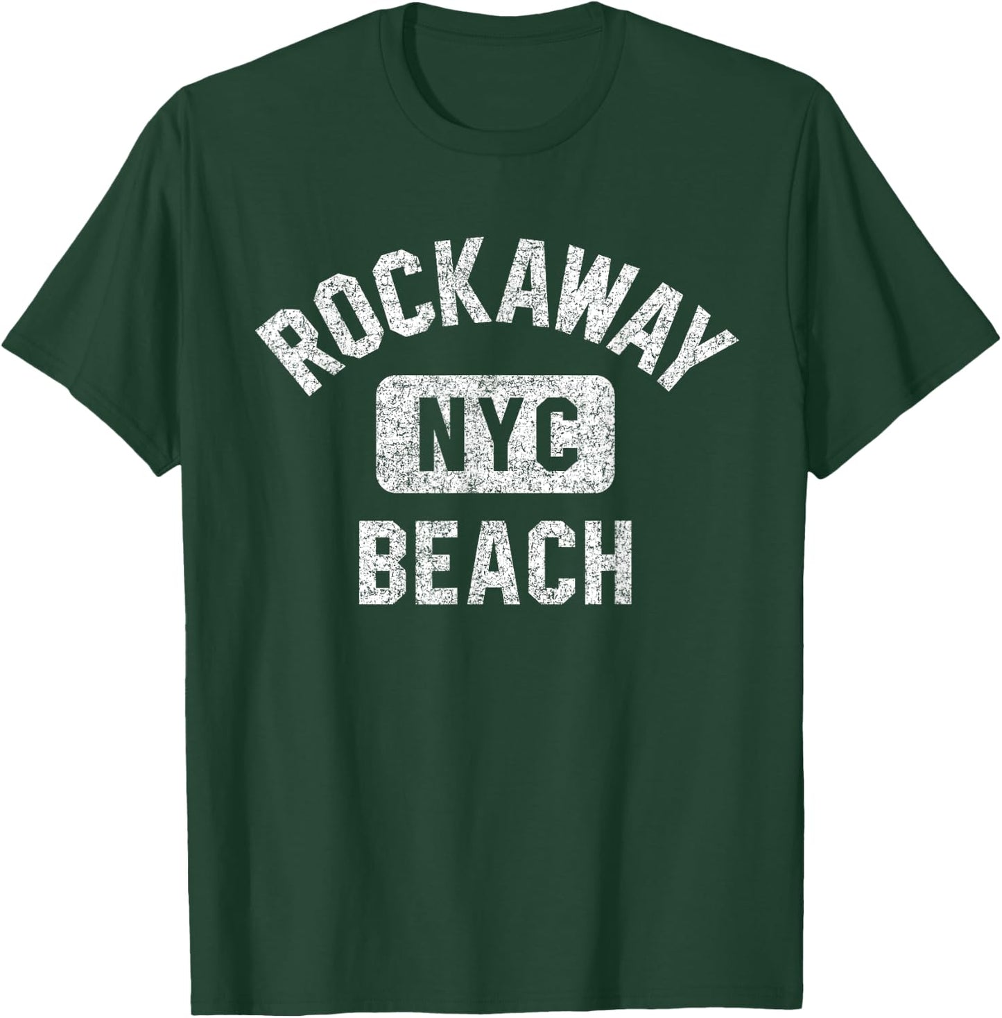 Rockaway Beach NYC Gym Style Distressed White Print Men Women Girls Kids T-Shirt - T-Shirt | Forest