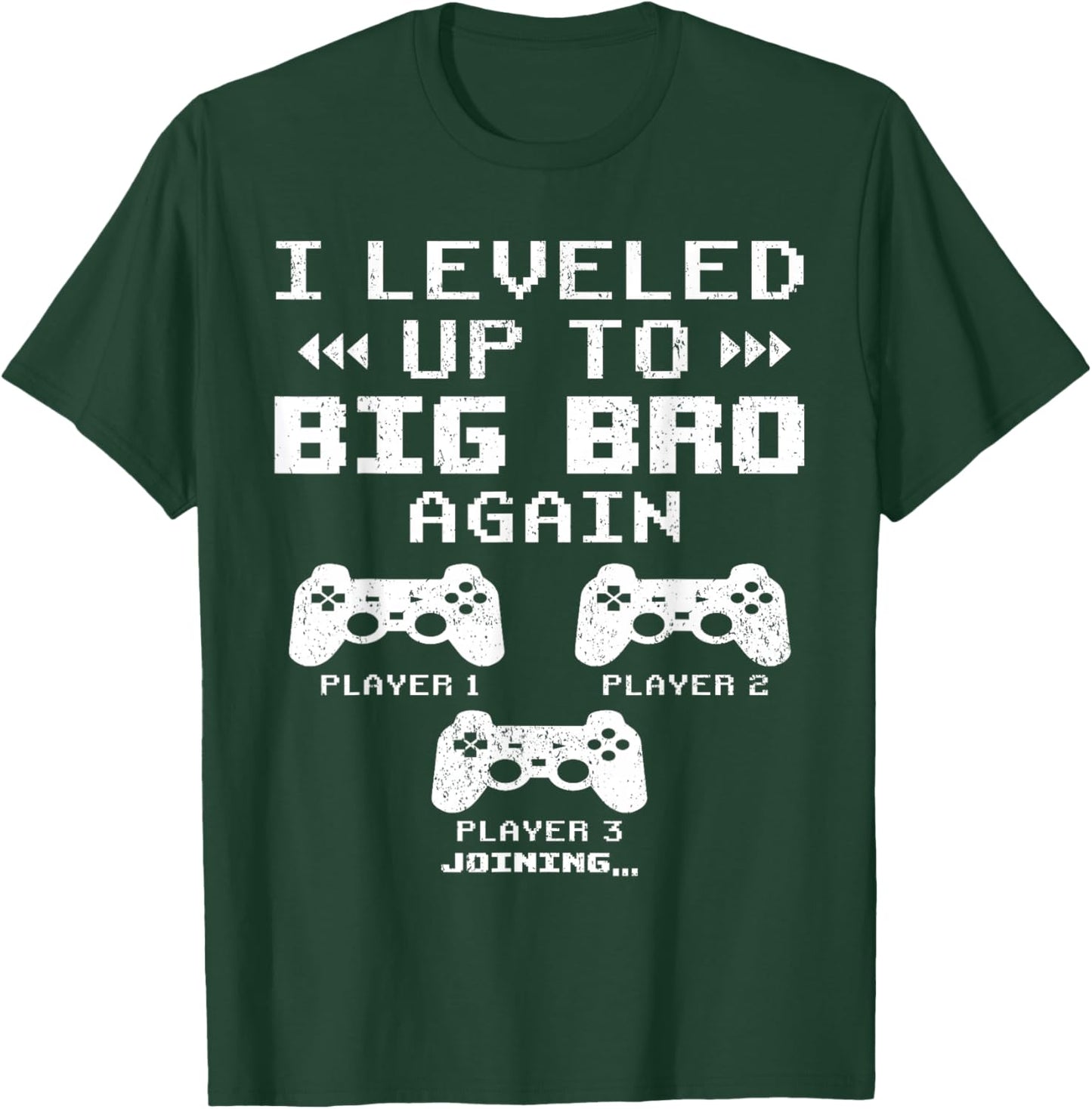 I Leveled Up To Big Bro Again, Gaming Big Brother Of 2 T-Shirt - T-Shirt | Forest