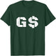 G $ Money G $ G-Money T-Shirt - T-Shirt | Forest