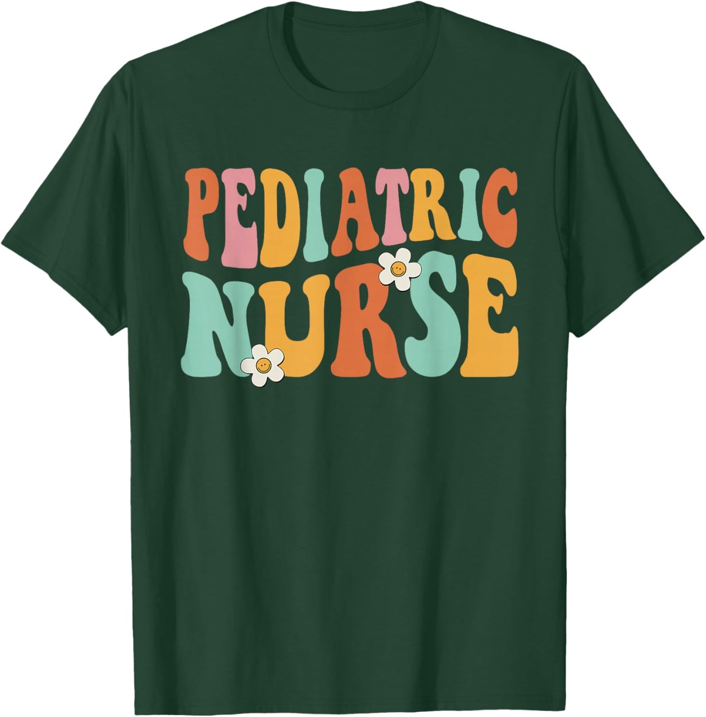 Pediatric Nurse PEDS Nursing Appreciation Pediatric Groovy T-Shirt - T-Shirt | Forest