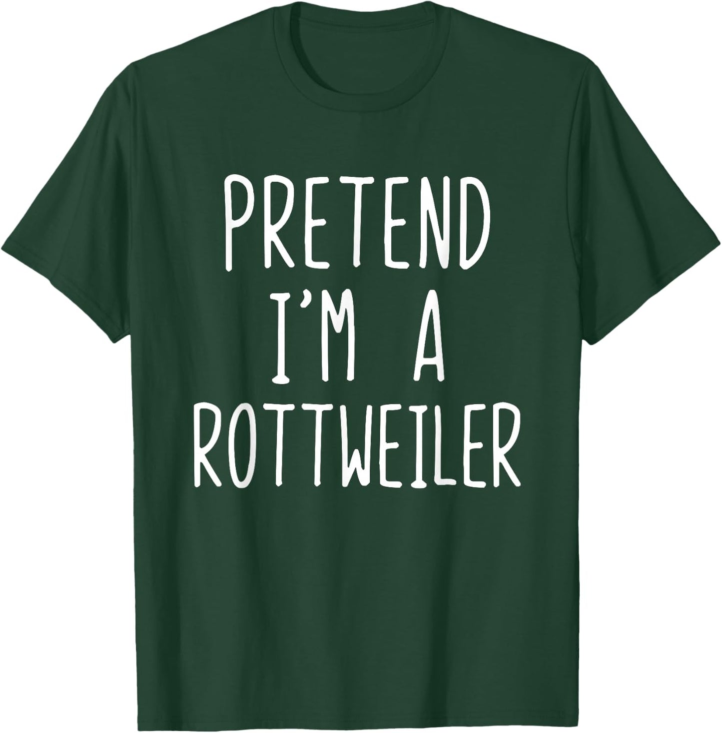 Pretend I'm A Rottweiler Dog Costume Halloween Lazy Adult T-Shirt - T-Shirt | Forest
