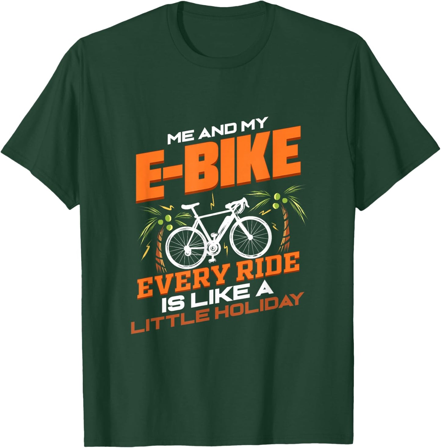 Bicycle E-Bike Funny Gift Electric Bicycle Pedelec T-Shirt - T-Shirt | Forest
