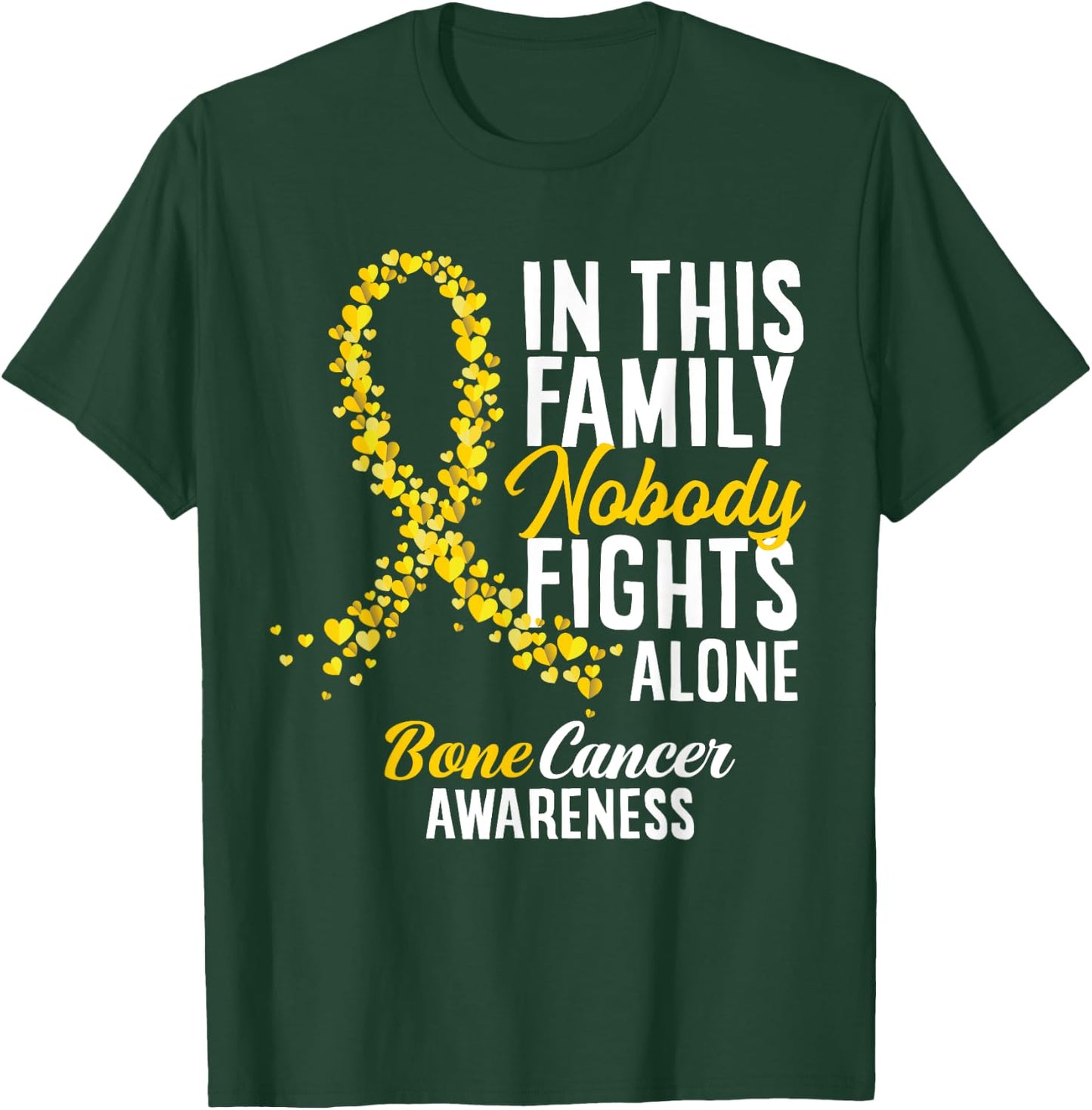 In This Family Nobody Fights Alone Bone Cancer Awareness T-Shirt - T-Shirt | Forest