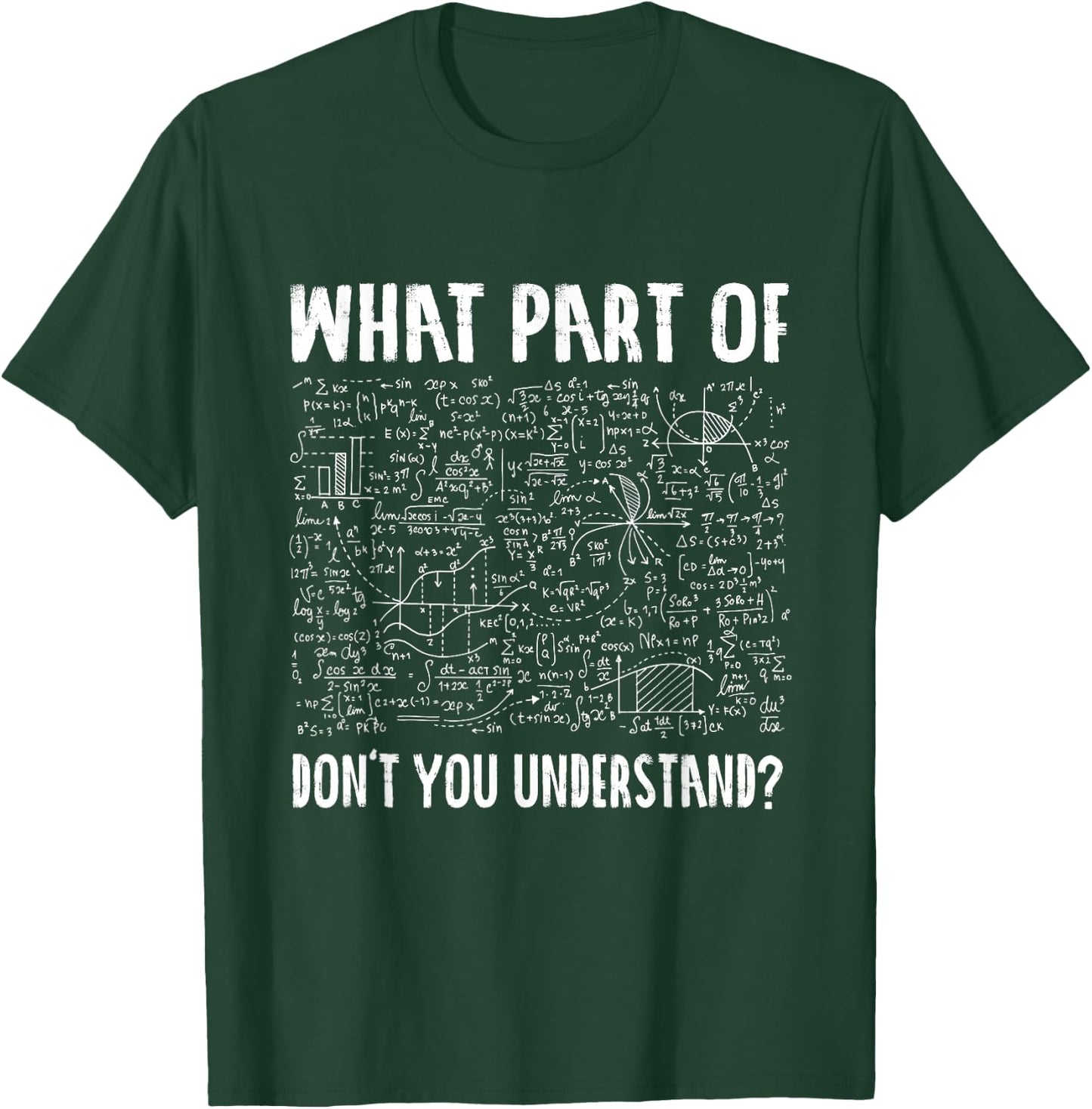 Mathematics Math Geek University Teacher Ironic Joke Small T-Shirt - T-Shirt | Forest