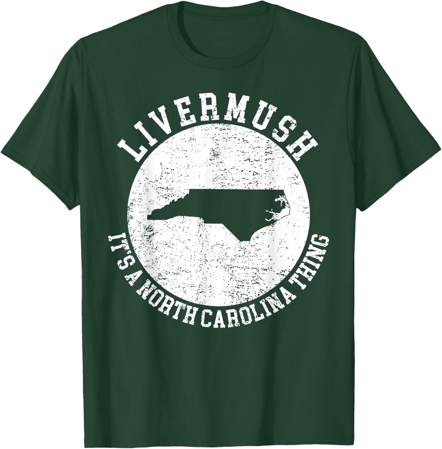 It's A North Carolina Thing Livermush T-Shirt - T-Shirt | Forest