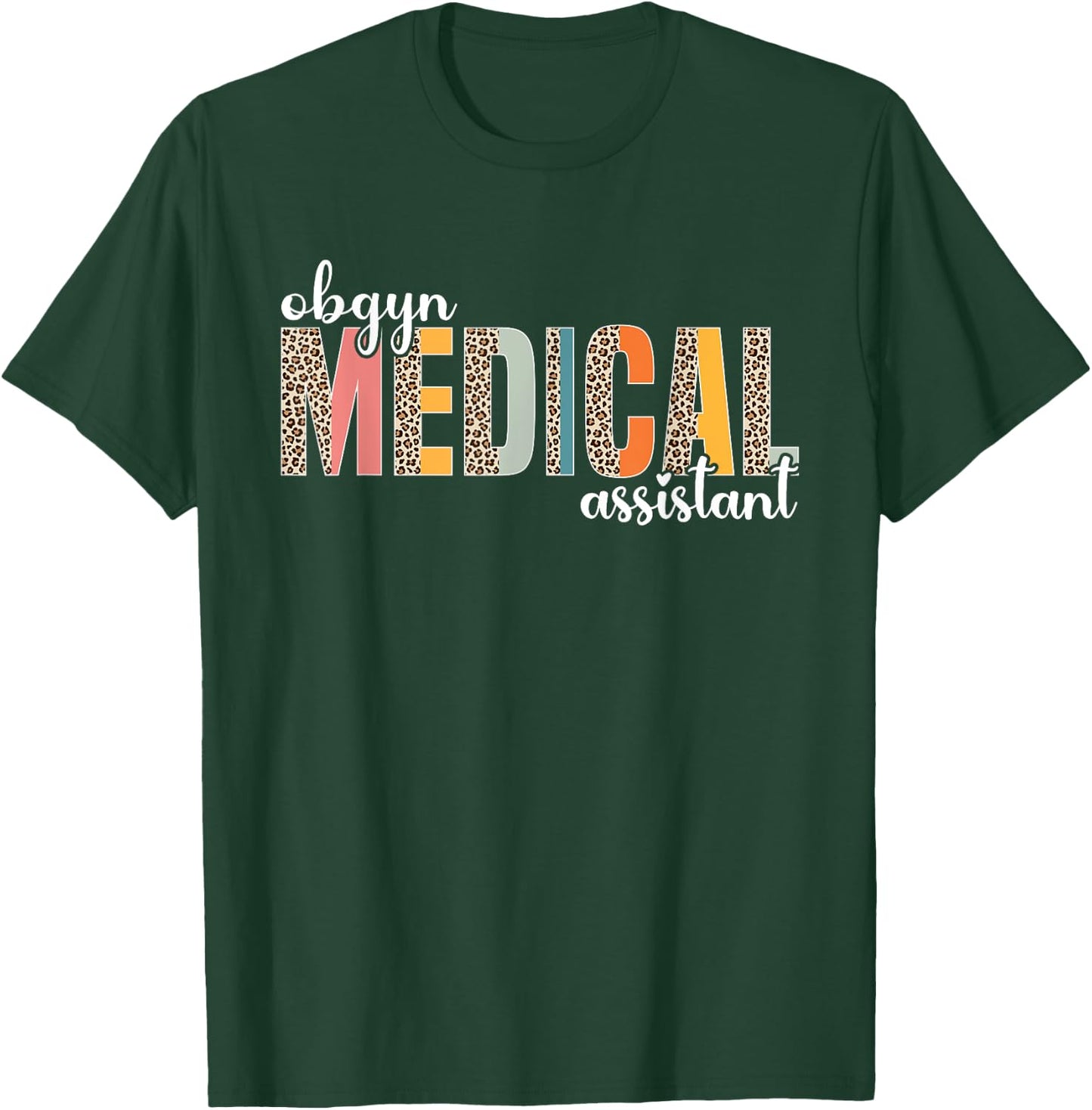 Obgyn Medical Assistant Gynecology Nurse Retro Leopard T-Shirt - T-Shirt | Forest