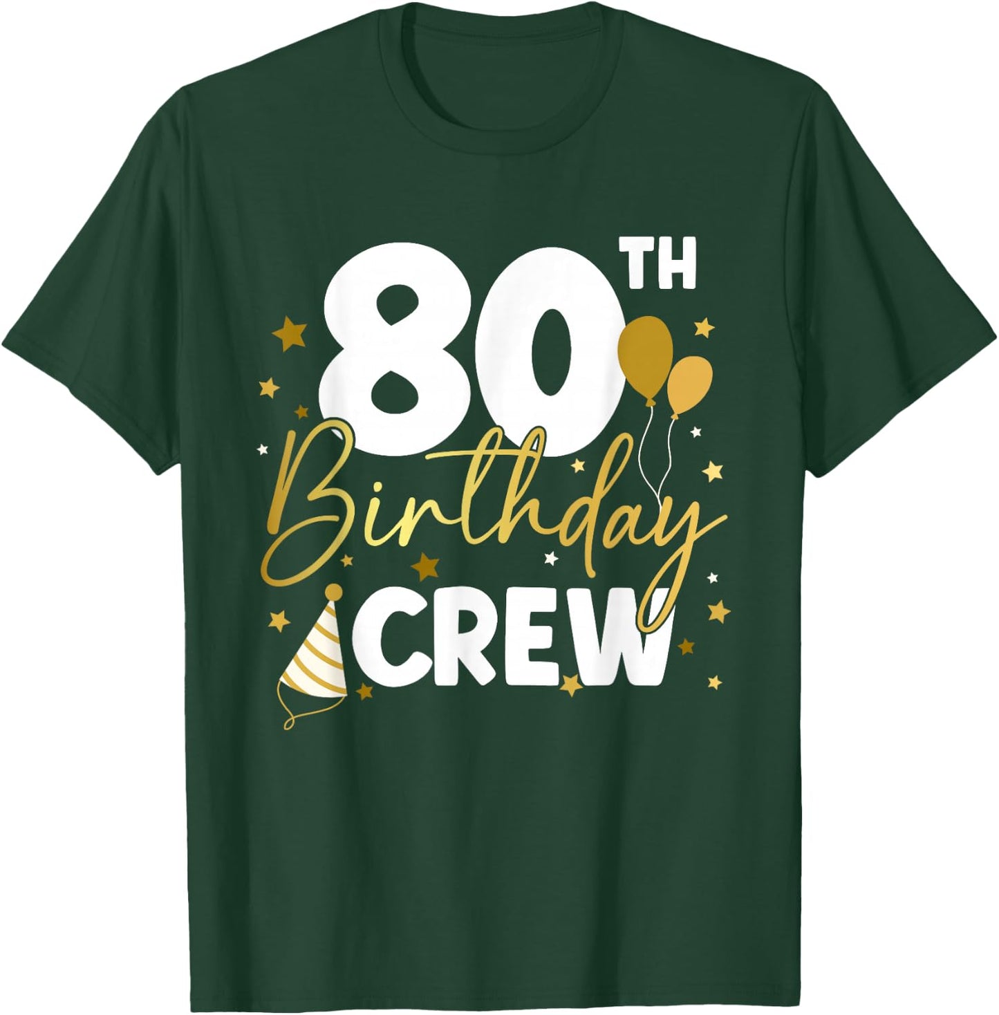 80th Birthday Crew Eighty Years Old Bday Squad Matching T-Shirt - T-Shirt | Forest