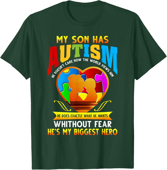 My Son Has Autism He Doesn't Care T-Shirt - T-Shirt | Forest