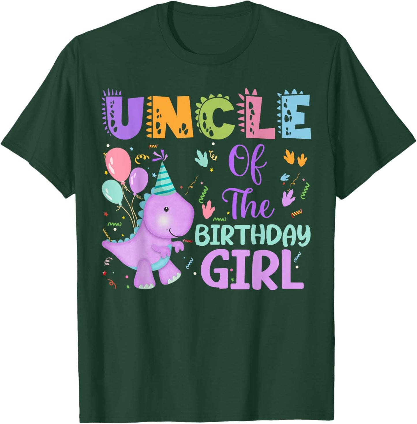 Uncle Of The Birthday Girl Dinosaur Saurus Rex Party T-Shirt - T-Shirt | Forest