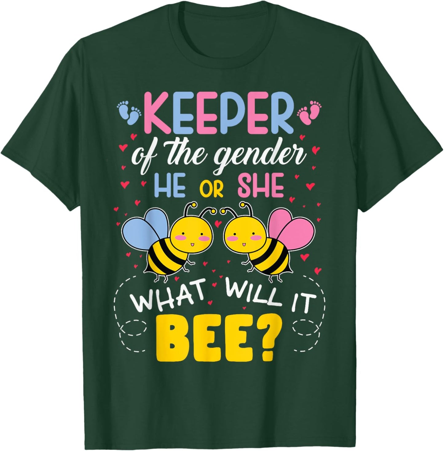 Keeper of Gender He or She What Will it Bee Gender Reveal T-Shirt - T-Shirt | Forest