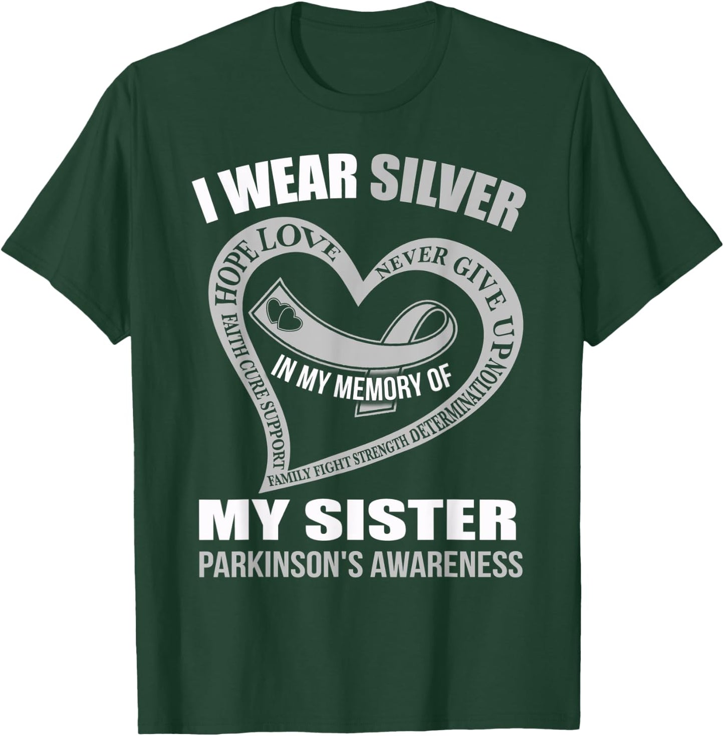 In my memory of my sister PARKINSON'S AWARENESS T-Shirt - T-Shirt | Forest