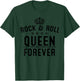 Funny Rock N Roll Queen Concert Gift Ladies Girls T-Shirt - T-Shirt | Forest
