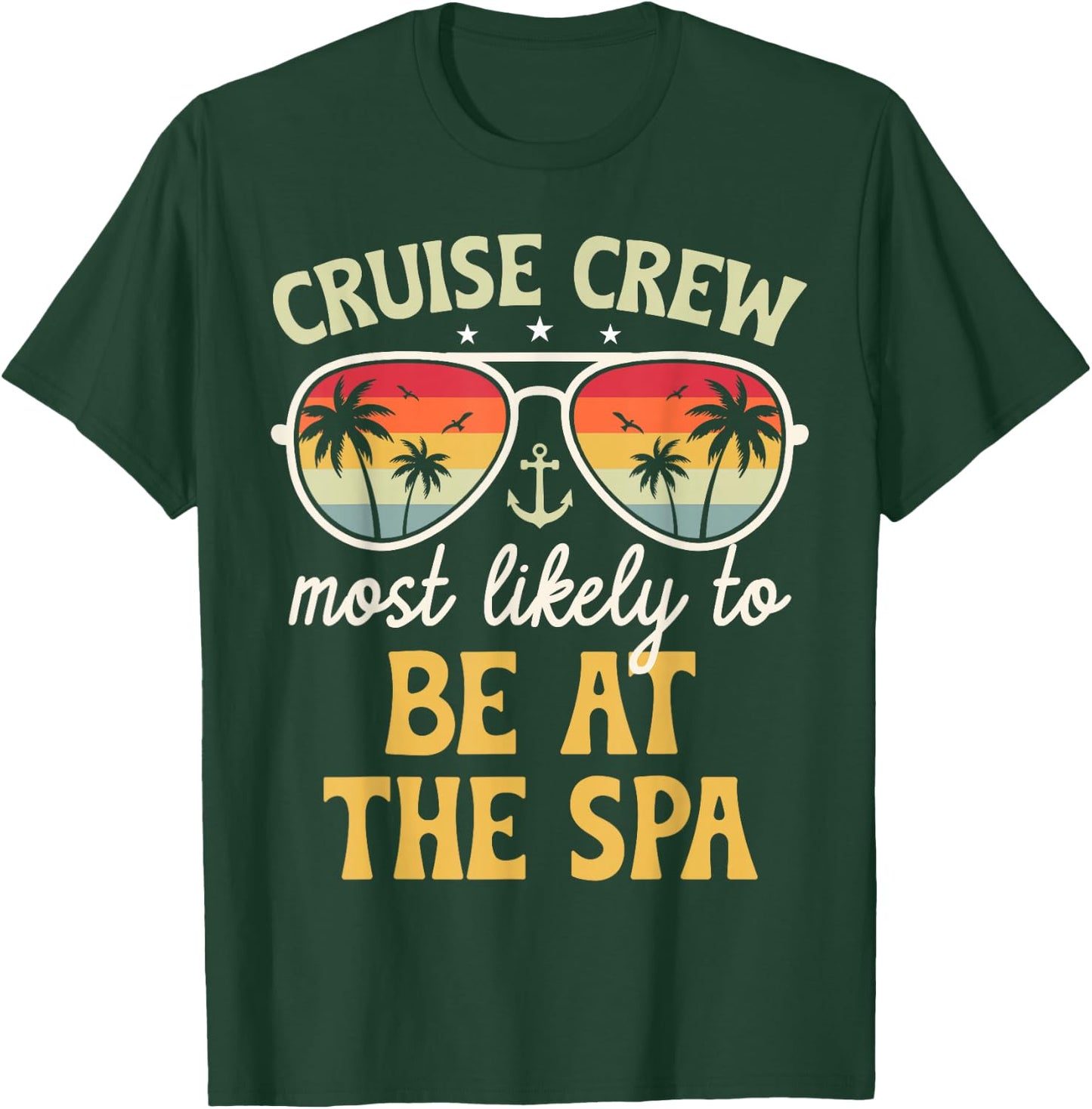 Most Likely To Be At The Spa Matching Family Cruise 2025 T-Shirt - T-Shirt | Forest