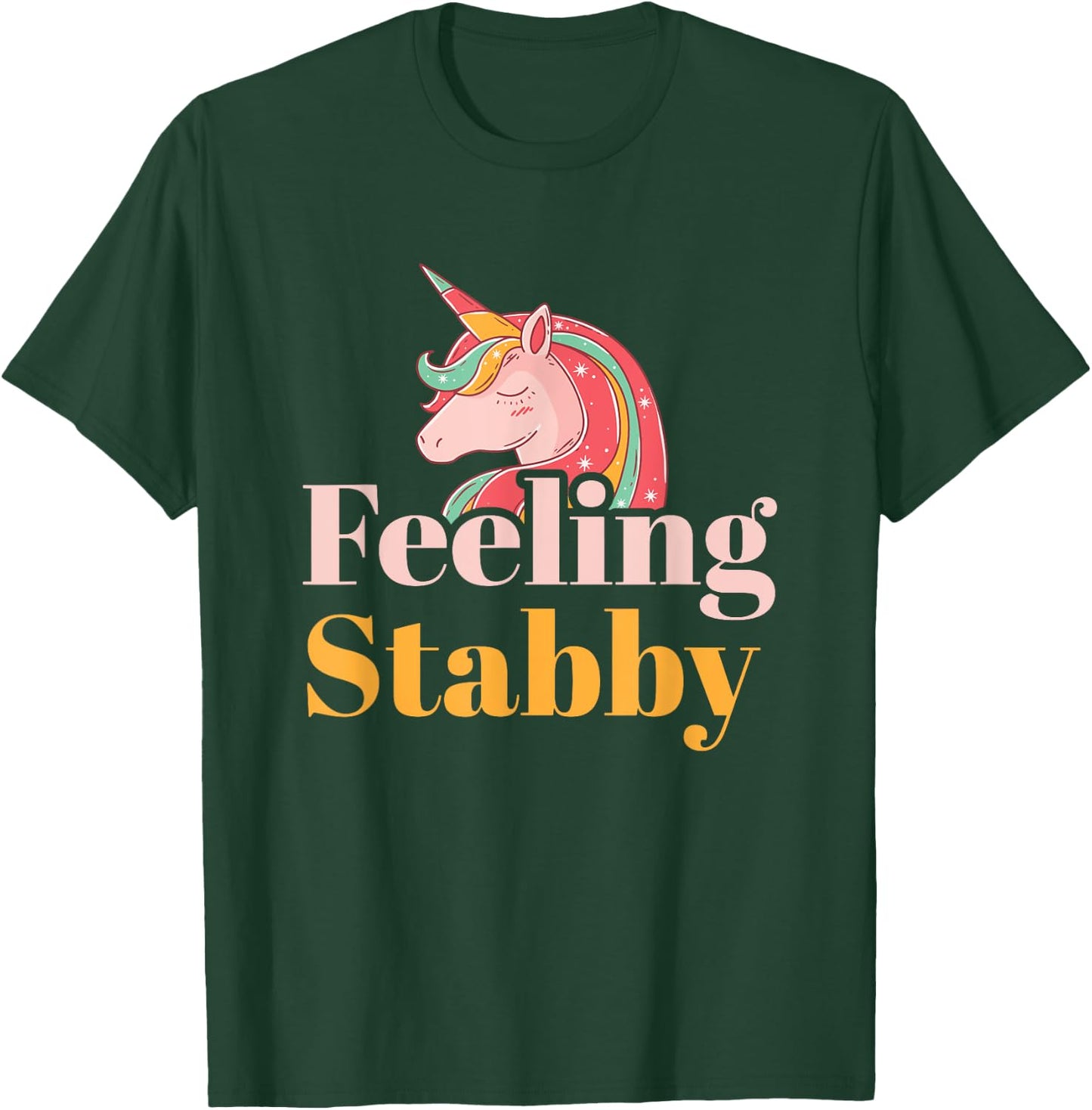 Unicorn Shirts Feeling Stabby Fantasy Women Kids Gifts T-Shirt - T-Shirt | Forest