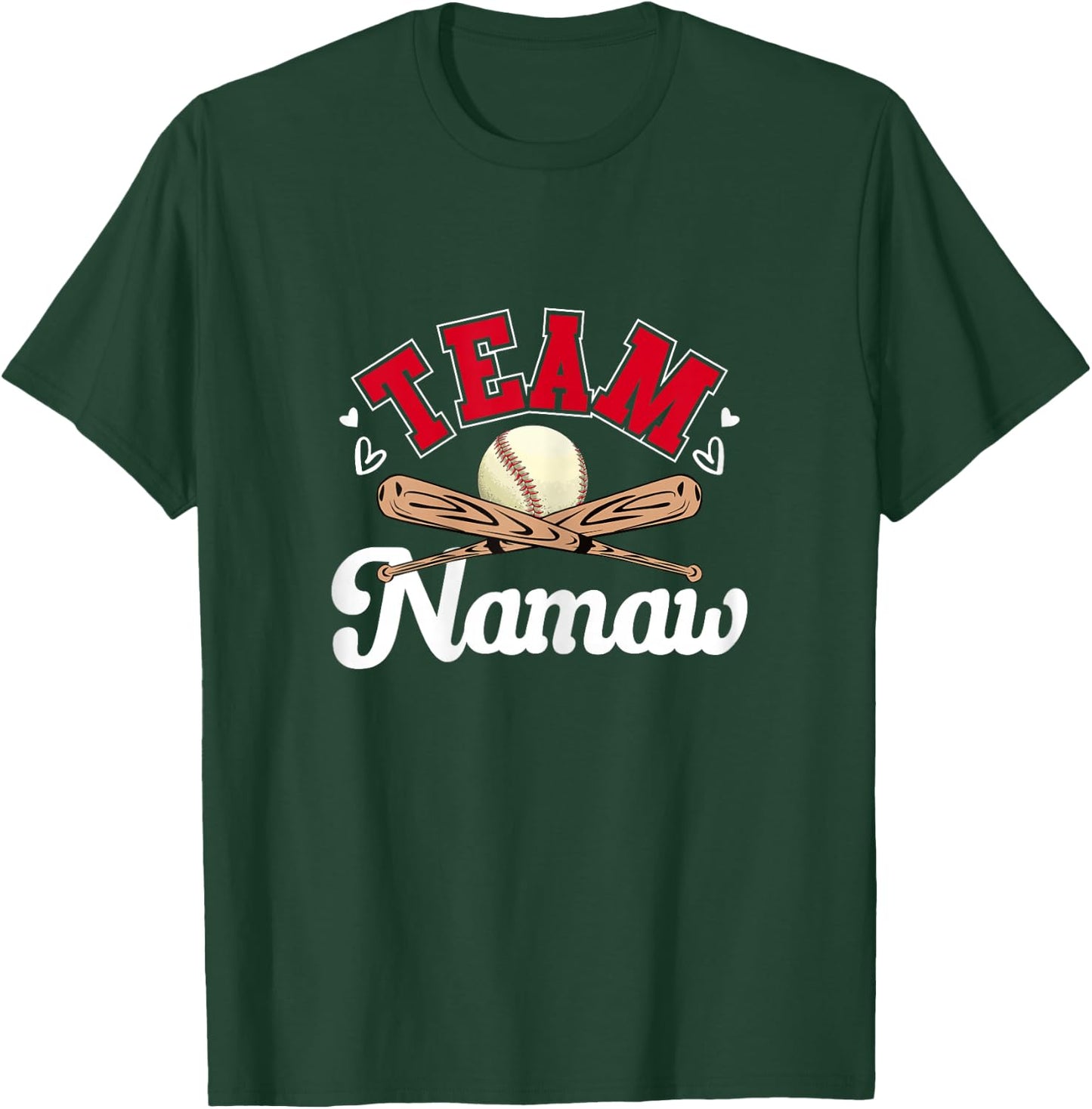 Team Namaw Cute Mothers Day Baseball Softball Sport Mom Ball T-Shirt - T-Shirt | Forest