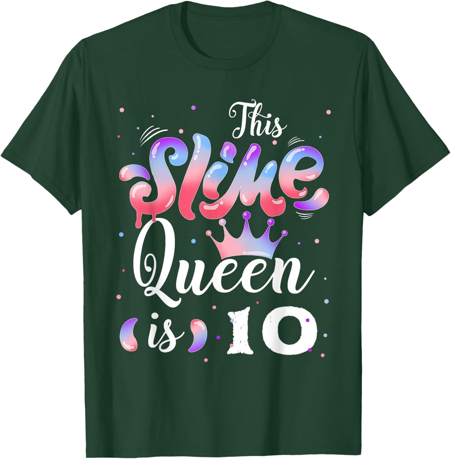Slime queen 10th birthday - This Slime Queen Is 10 Years T-Shirt - T-Shirt | Forest