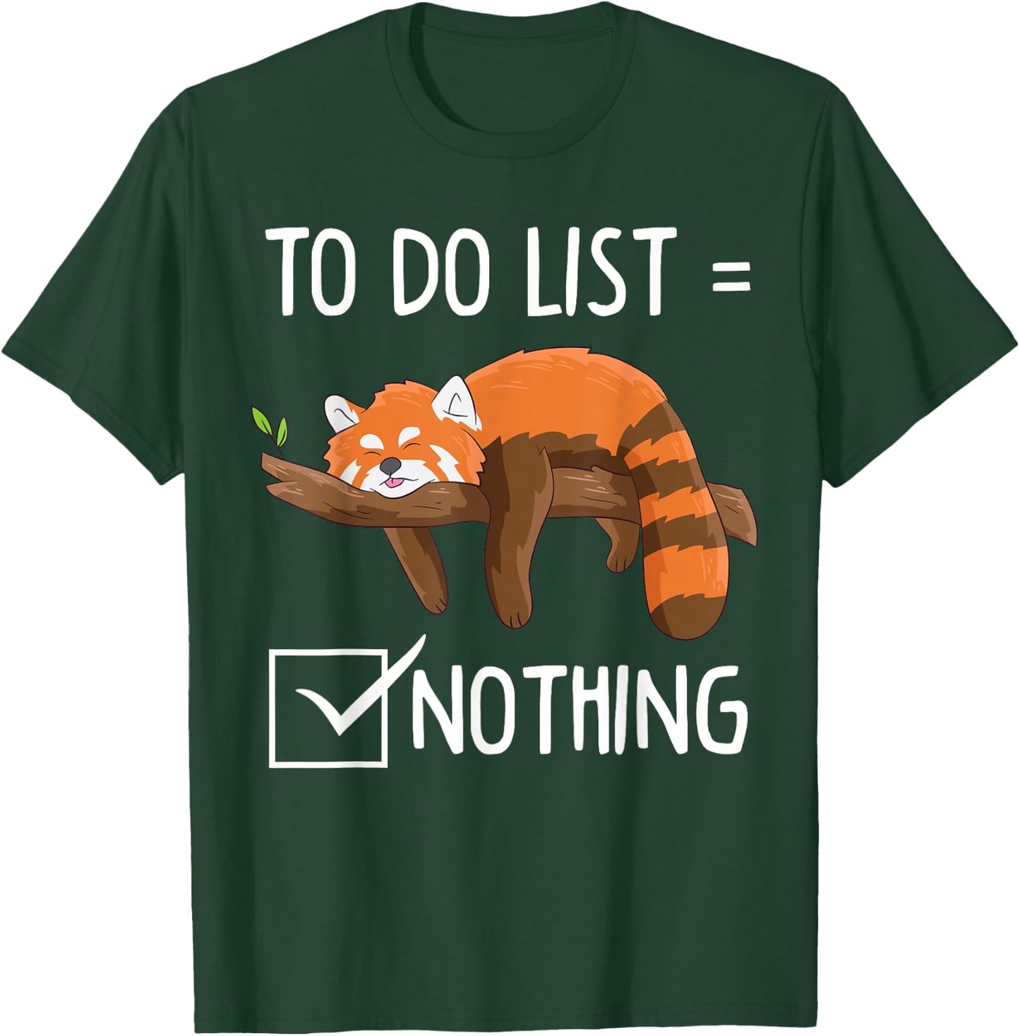 Red Panda Lazy Tired Chilling to Do List Nothing Pandas T-Shirt - T-Shirt | Forest