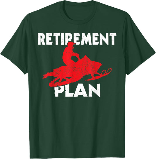 Funny Retirement Plan Snowmobiling Retired Snowmobile Rider T-Shirt - T-Shirt | Forest