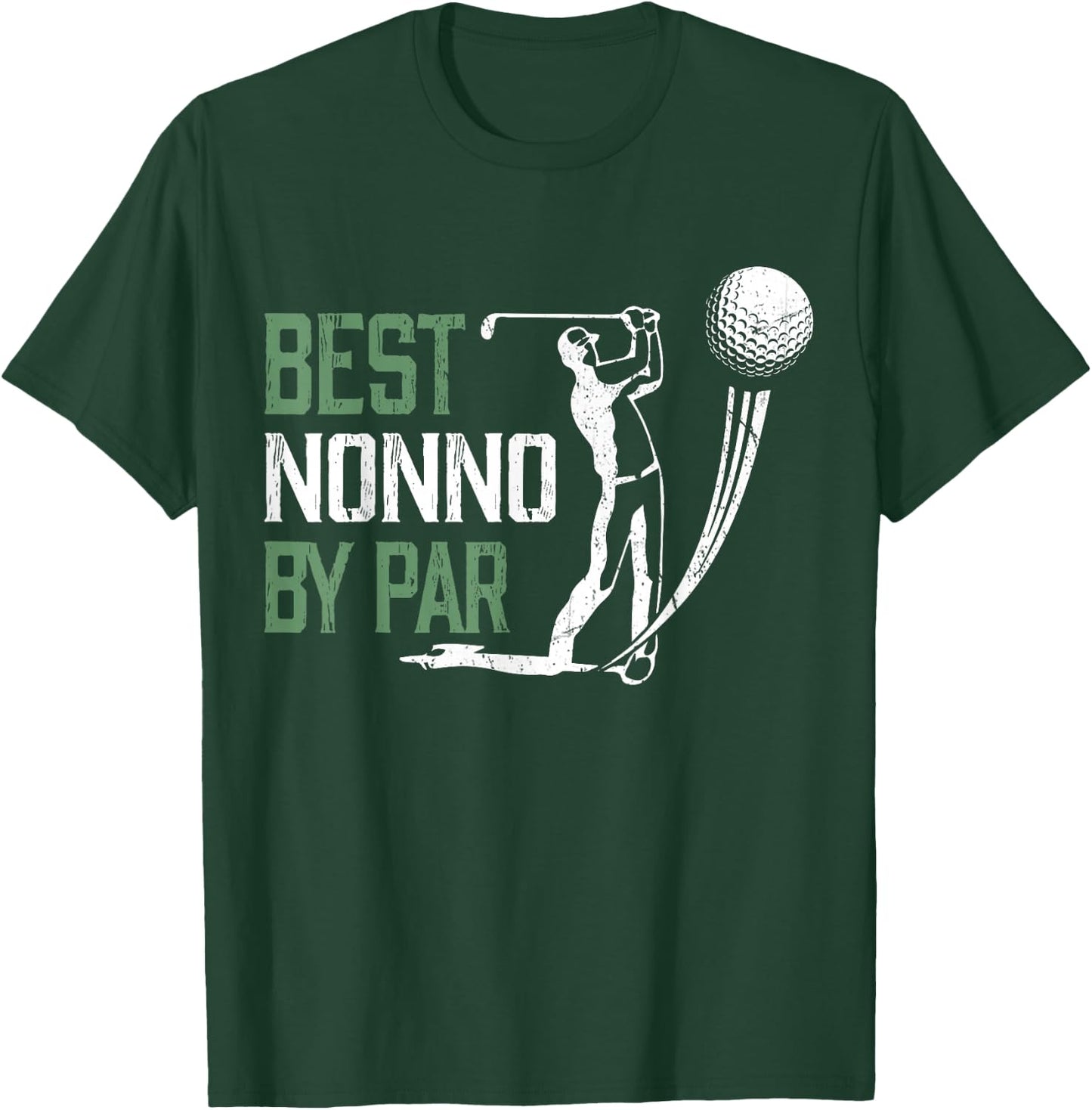 Best Nonno by Par Golf Lover T-Shirt - T-Shirt | Forest