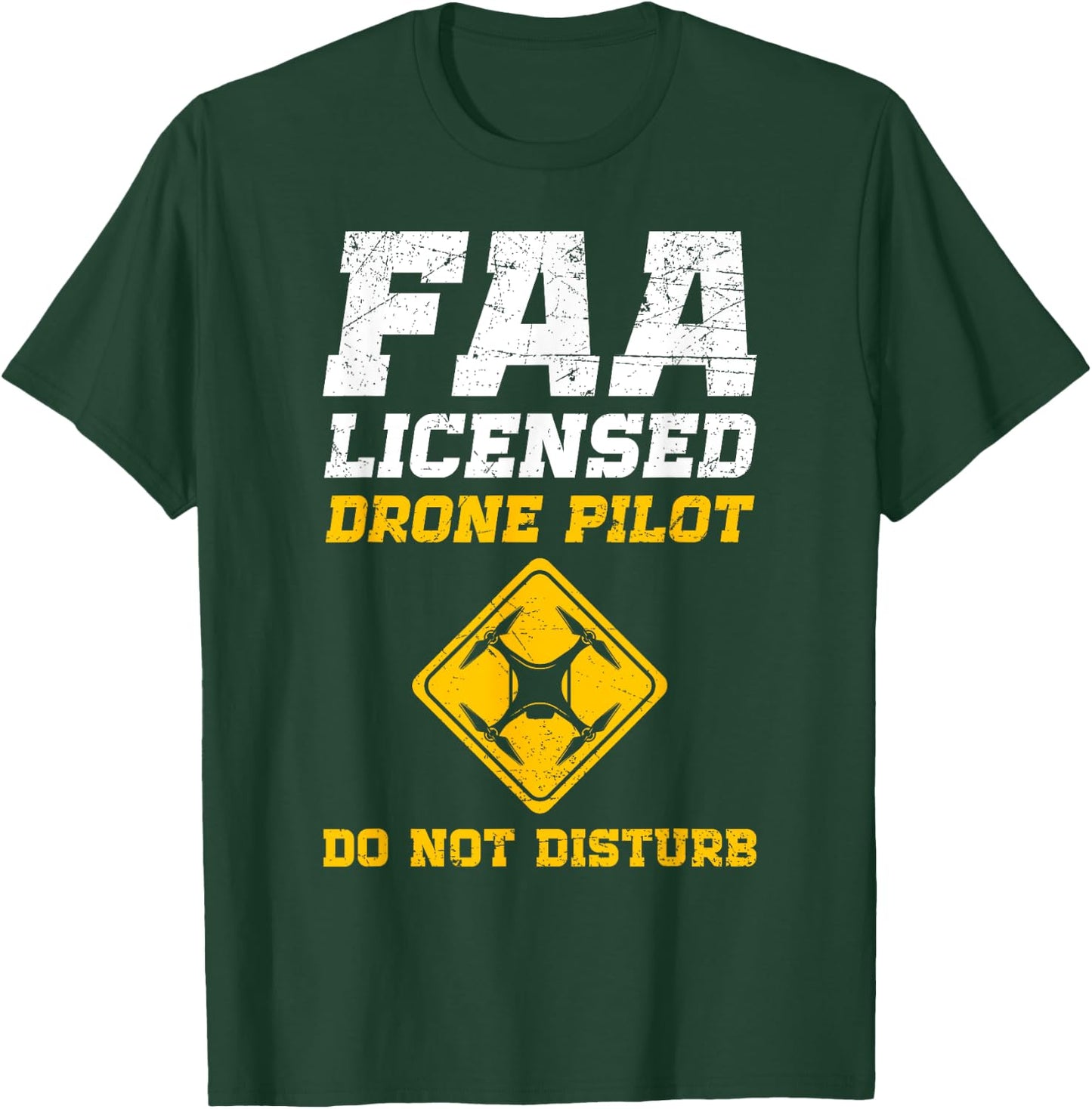 FAA Licensed Drone Pilot T-Shirt - T-Shirt | Forest