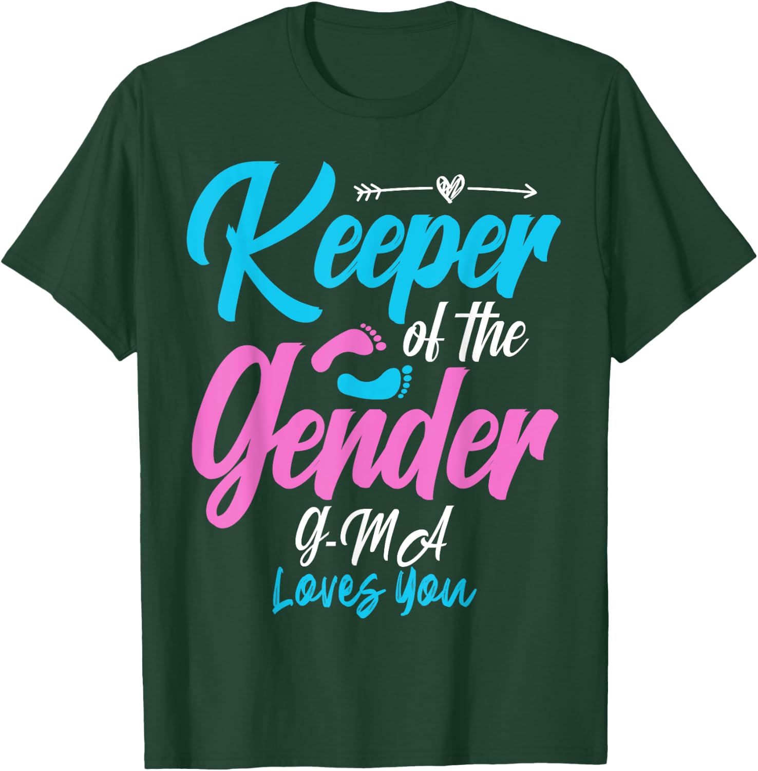 Keeper Of The Gender Reveal G-MA Loves You Baby Shower T-Shirt - T-Shirt | Forest