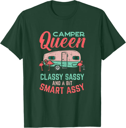 Camper Queen Classy Sassy Smart Assy Cute Camping Women T-Shirt - T-Shirt | Forest