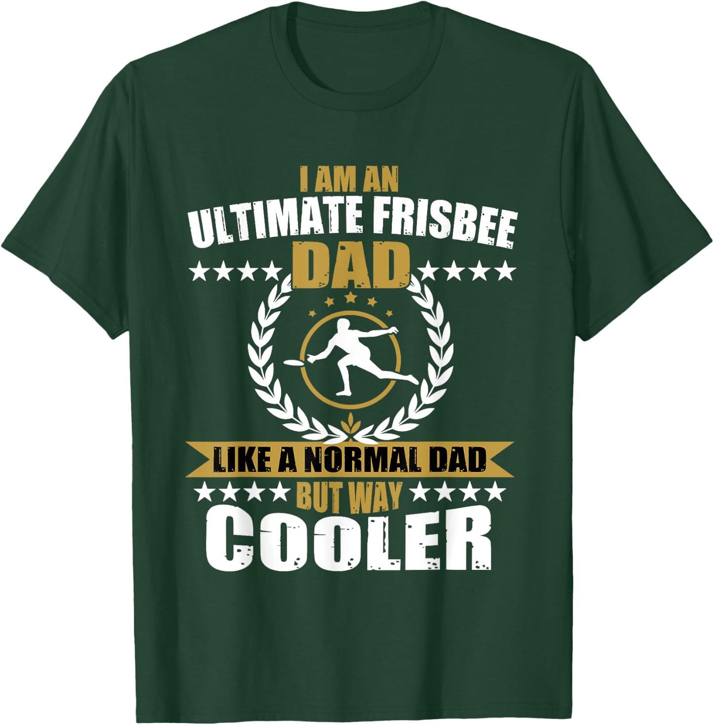 Great Ultimate Frisbee Dad T-Shirt - T-Shirt | Forest