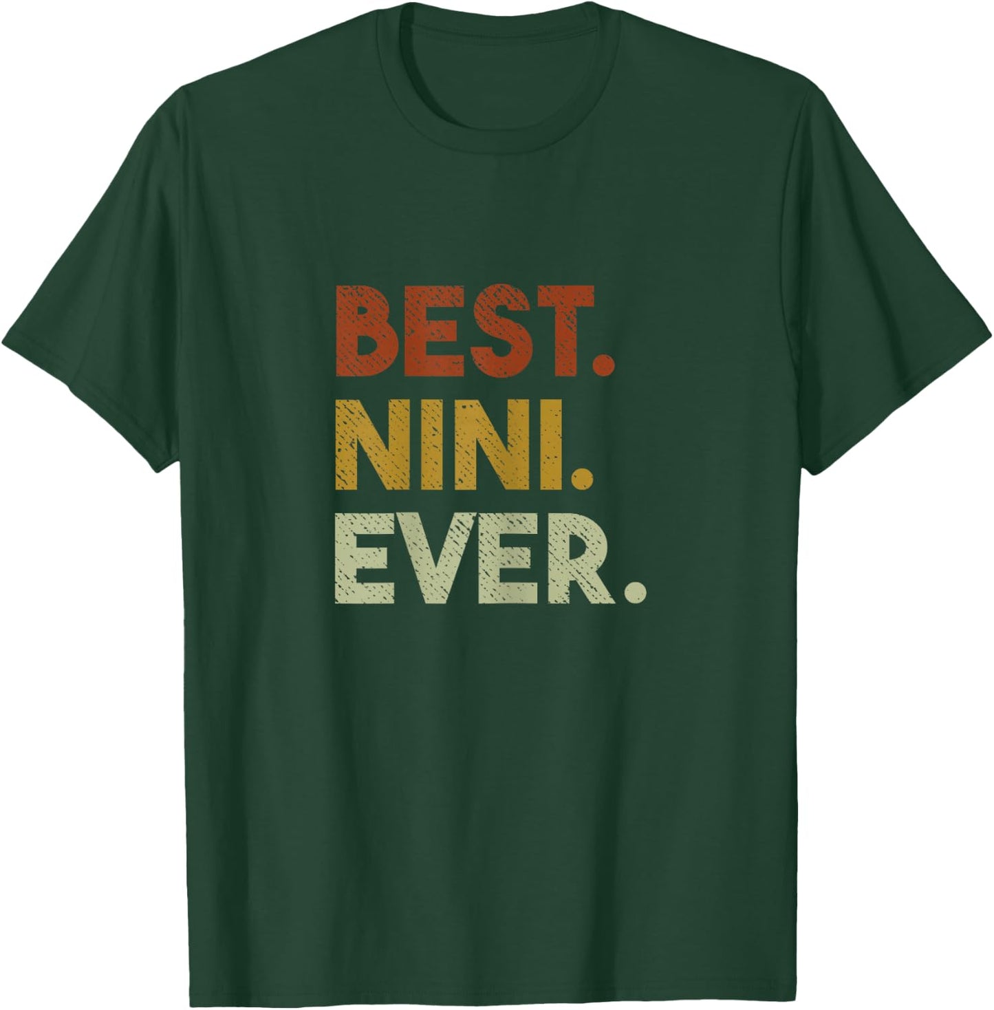 Best Nini Ever Gifts for Grandma Mothers Day T-Shirt - T-Shirt | Forest