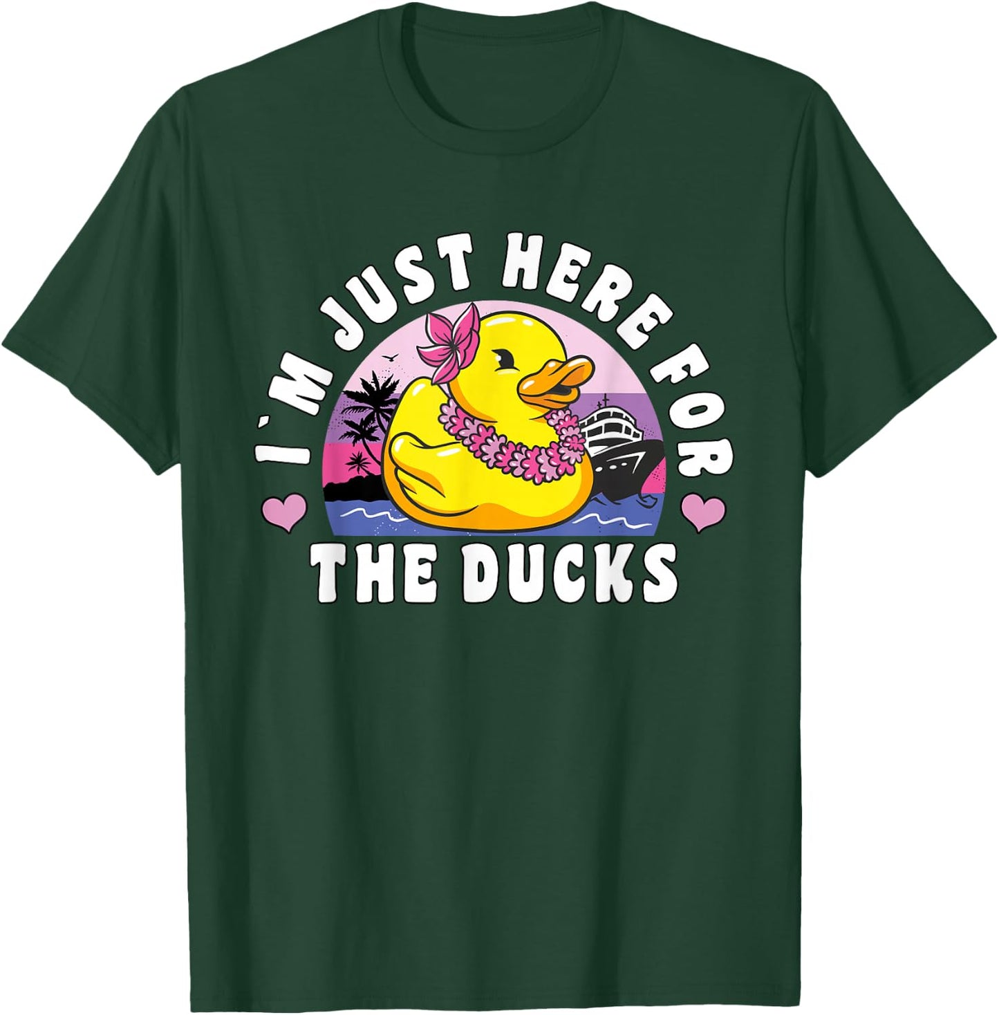 Funny Cruise Duck "I´m Just Here For The Ducks" Cruise T-Shirt - T-Shirt | Forest