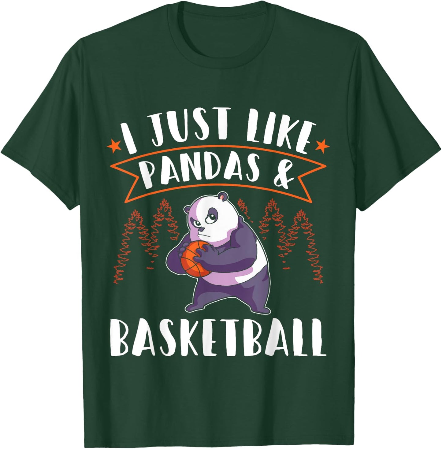 Panda Basketball Player I just love Pandas T-Shirt - T-Shirt | Forest