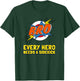 Super Brother Superhero Every Hero Needs A Sidekick From Sis T-Shirt - T-Shirt | Forest