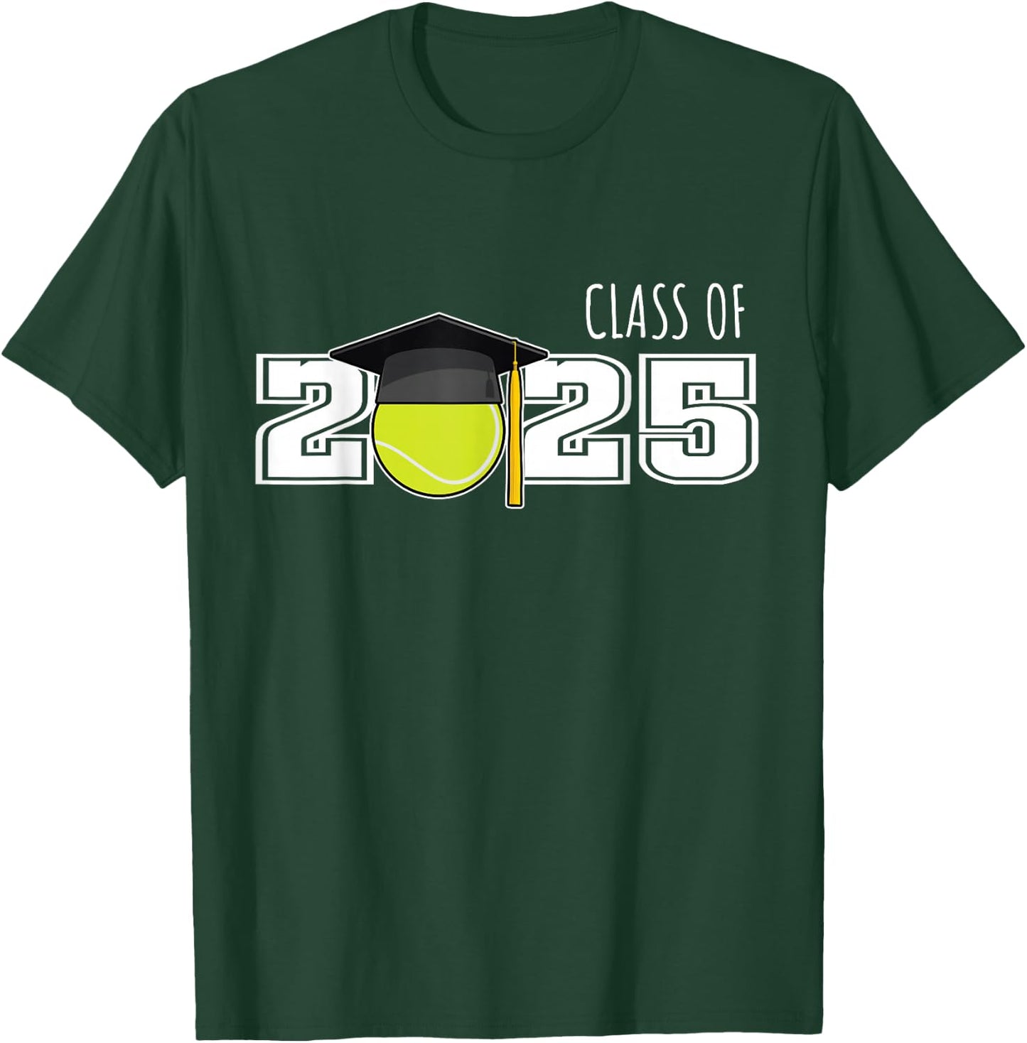 Class of 2025 Tennis Senior Gifts | Senior 2025 Tennis T-Shirt - T-Shirt | Forest