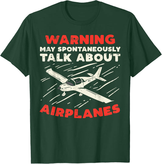 Warning Talk About Airplanes Funny Pilot Aviation Lover Gift T-Shirt - T-Shirt | Forest