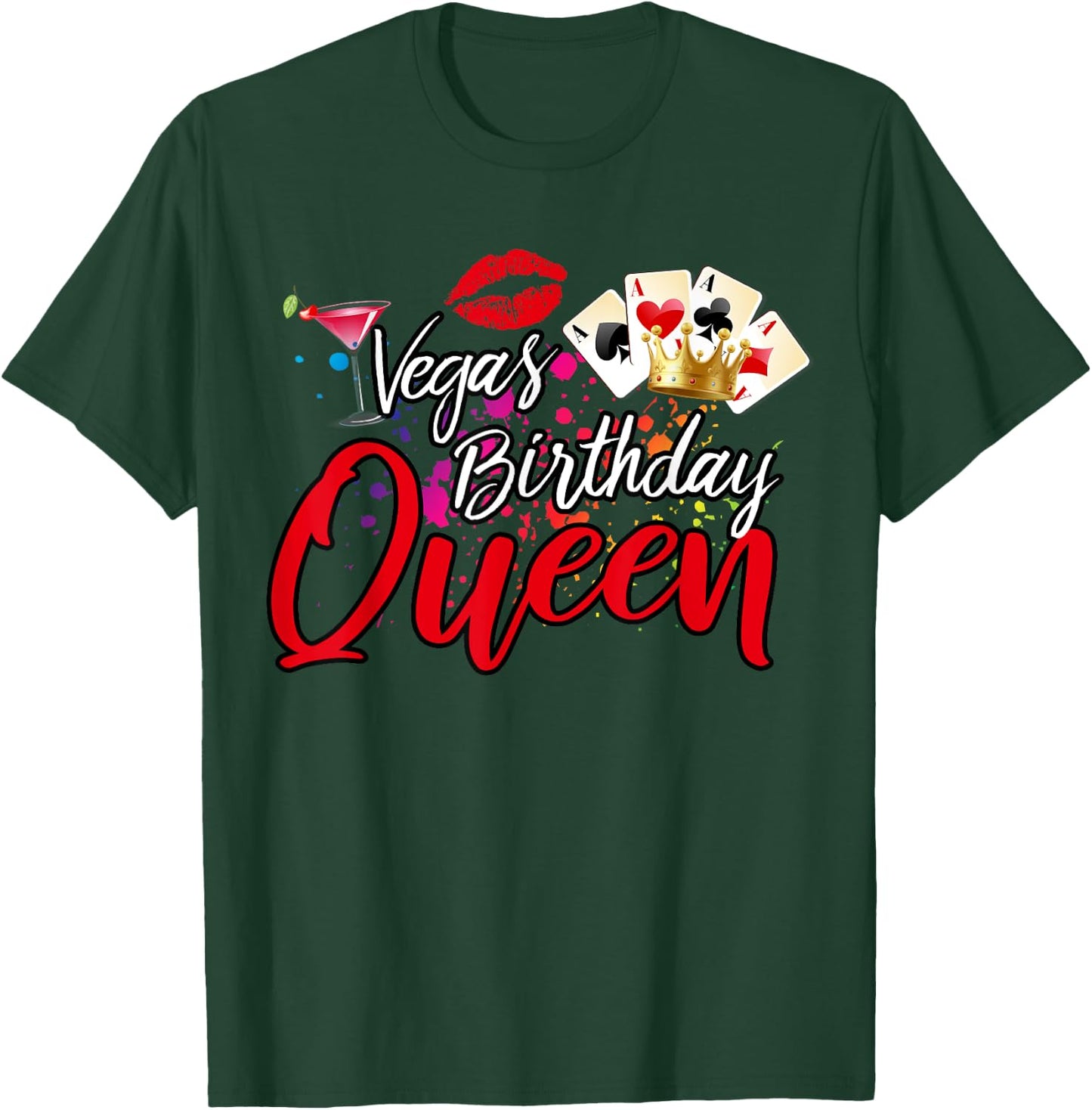 Vegas Birthday Queen Funny Friend Vacation Party Games B-Day T-Shirt - T-Shirt | Forest