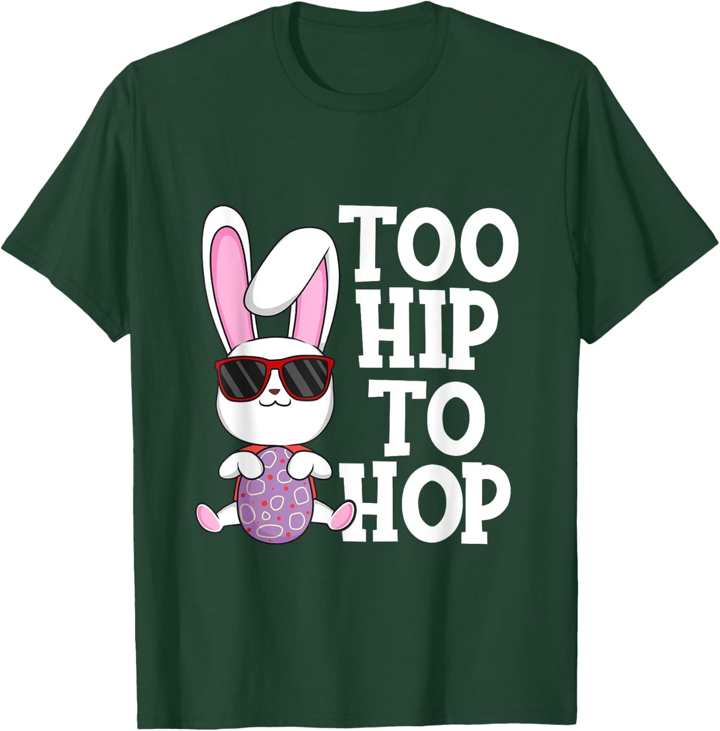 Hip Hop Easter Bunny Sunglasses Egg Hunt Kids Adults Gift T-Shirt - T-Shirt | Forest