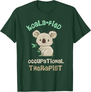 Cute Koala Occupational Therapy Qualified OT OTA T-Shirt - T-Shirt | Forest